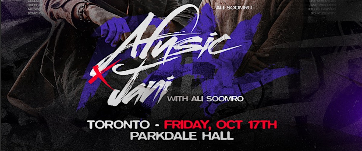 Afusic x JANI ft. Ali Soomro - Live in Toronto