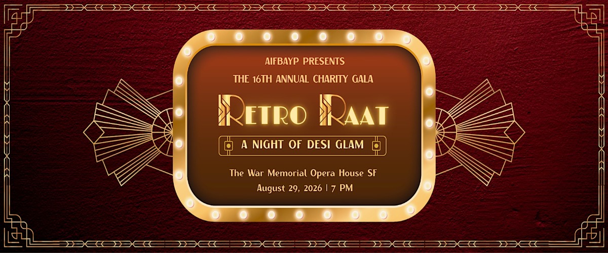 AIF's 16th Annual Charity Gala: Retro Raat - A Night of Desi Glam