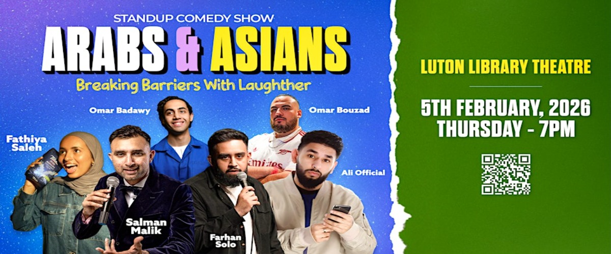 Arabs & Asians Stand-up Comedy Show Luton