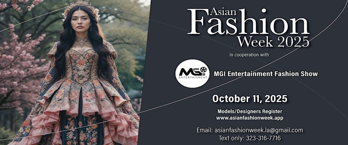 ASIAN FASHION WEEK LA 2025