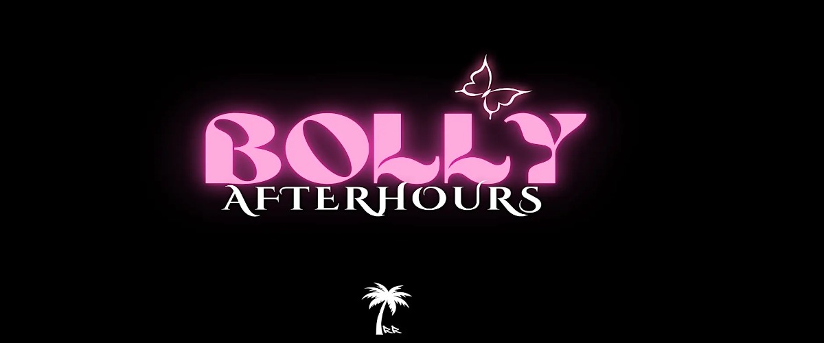 BOLLY AFTERHOURS