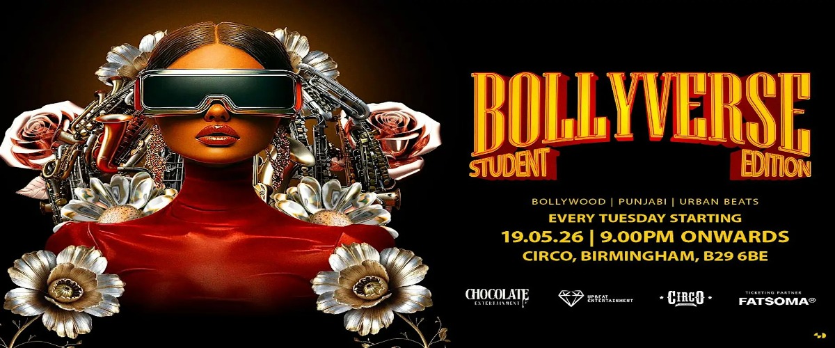 BOLLYVERSE - STUDENT EDITION - BOLLYWOOD NIGHT IN BIRMINGHAM