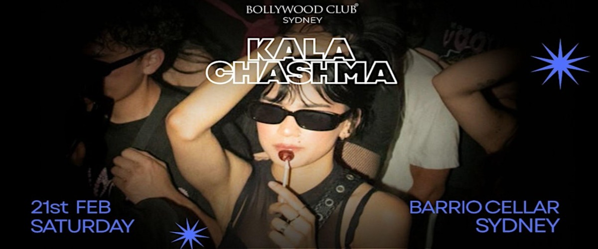 Bollywood Club Presents KALA CHASHMA at Barrio Cellar, Sydney