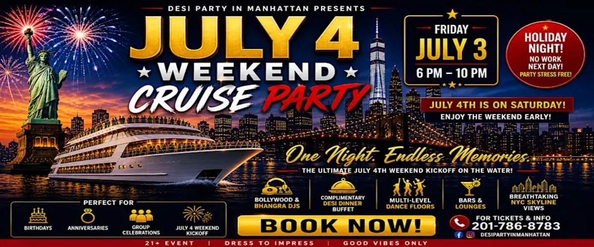 Bollywood Cruise Party Desi Dinner Buffet July 3rd Independence Day Weekend