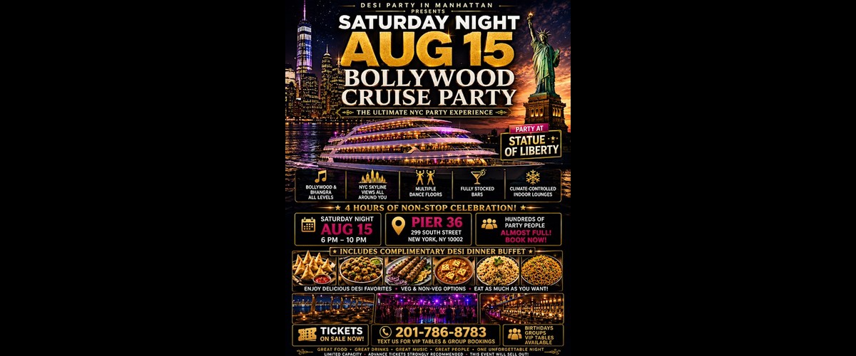 Bollywood Cruise Party Desi Dinner Buffet Saturday Night August 15