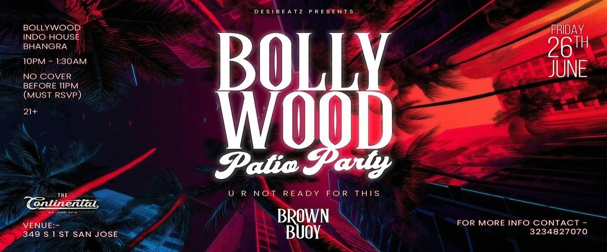 Bollywood Patio Party Returns | Continental San Jose
