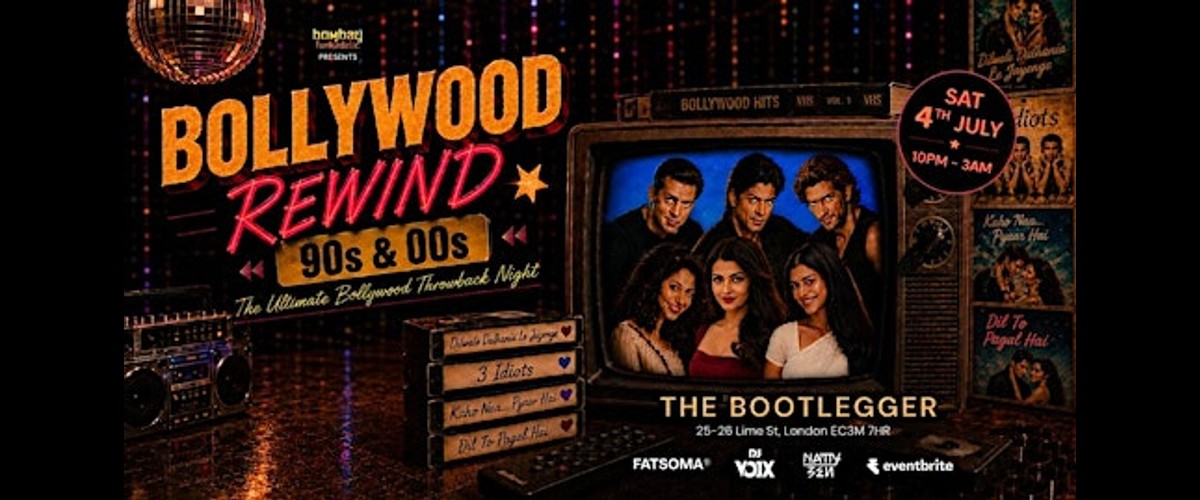 BOLLYWOOD REWIND - 90s and 00s Party