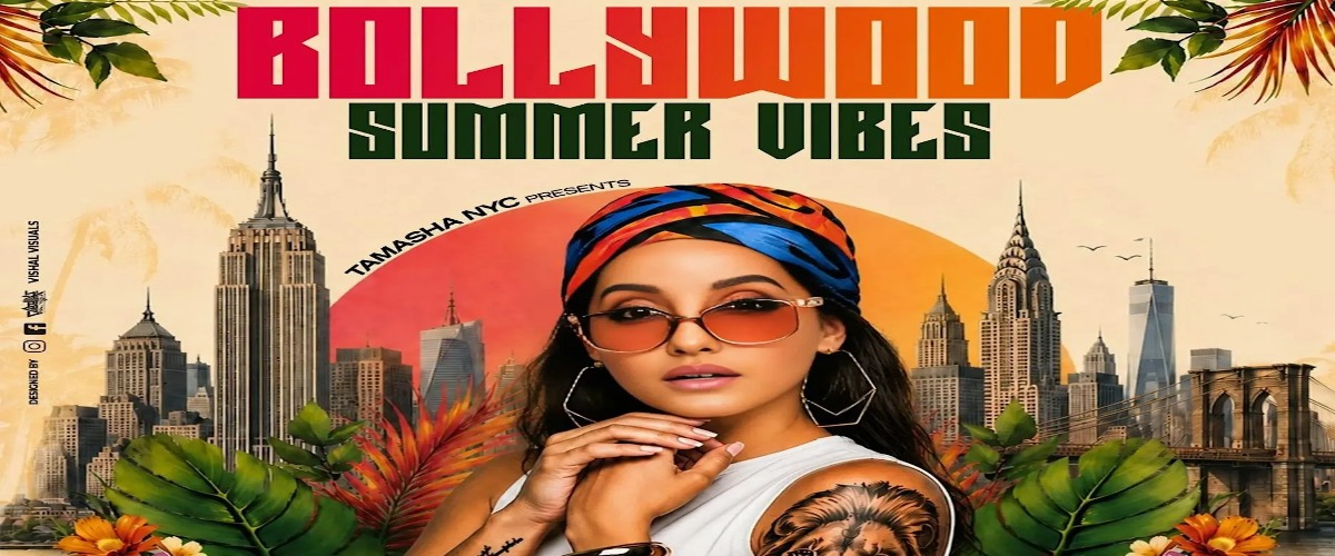 BOLLYWOOD SUMMER VIBES @230 FIFTH