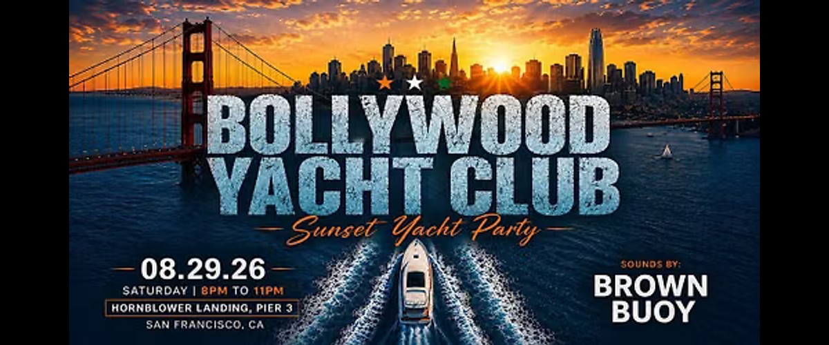 BOLLYWOOD YACHT CLUB ON SF SPIRIT HORNBLOWER ft. DJ BROWN BUOY