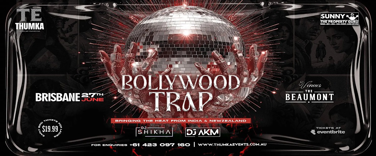 Brisbane Bollywood Trap