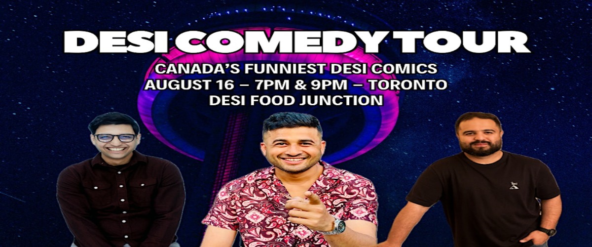 Desi Comedy Tour: Toronto