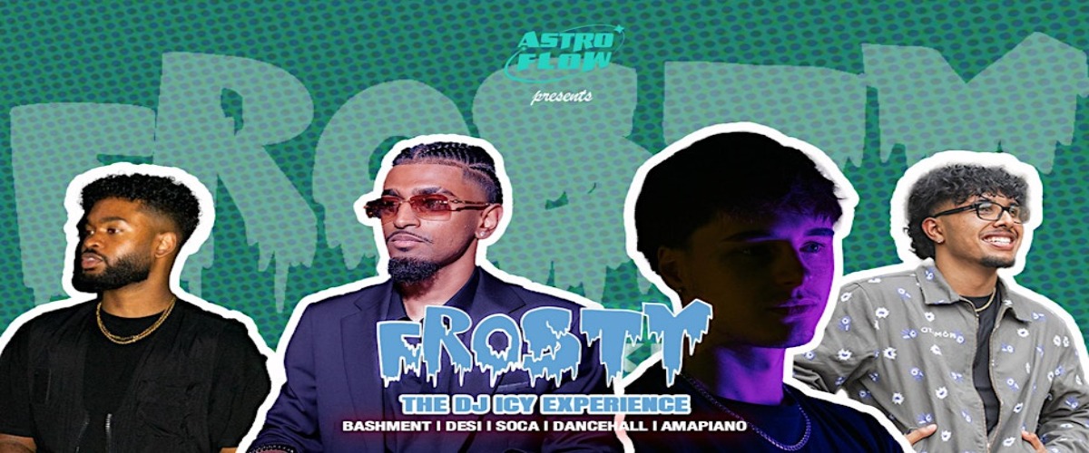 FROSTY: THE DJ ICY EXPERIENCE (+18)
