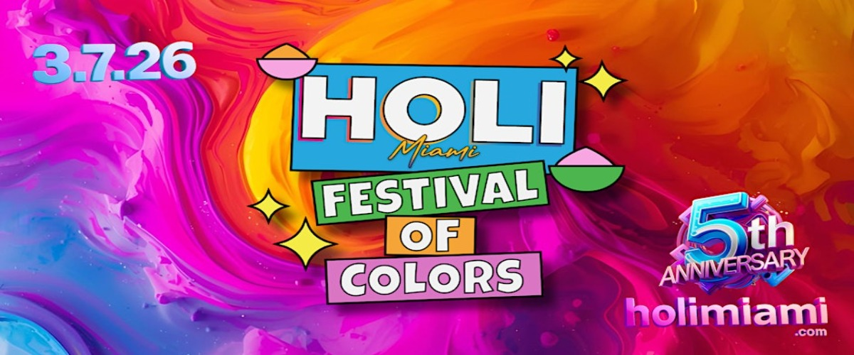 HOLI MIAMI 2026 -FESTIVAL OF COLORS - 5TH ANNIVERSARY