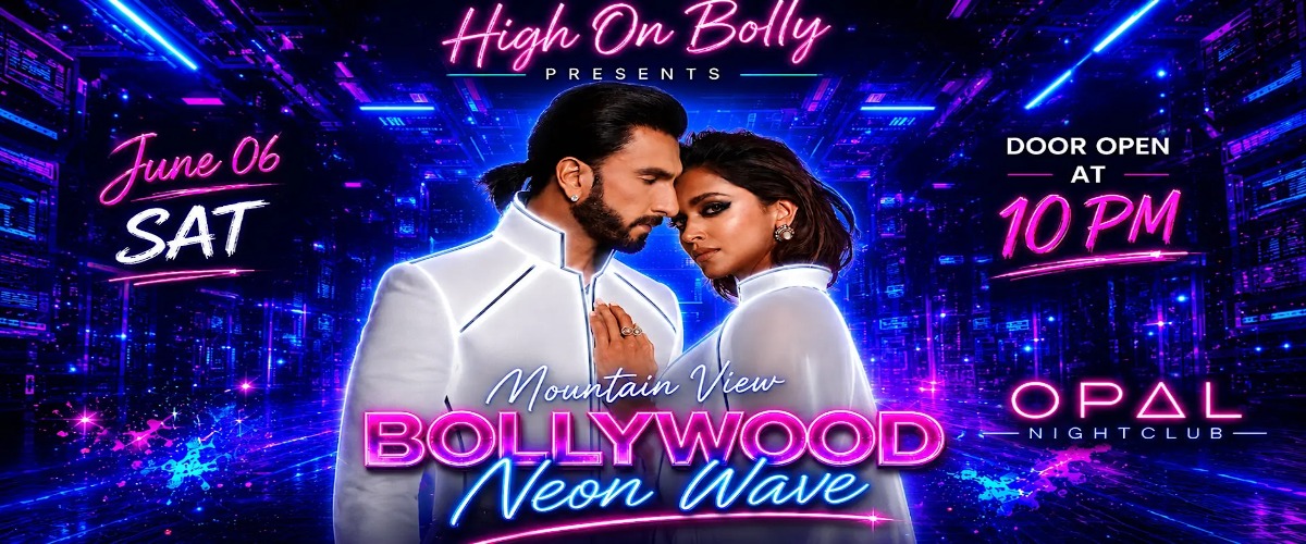 JUN 06 | SAT | BOLLYWOOD NEON GLOW PARTY | MOUNTAIN VIEW