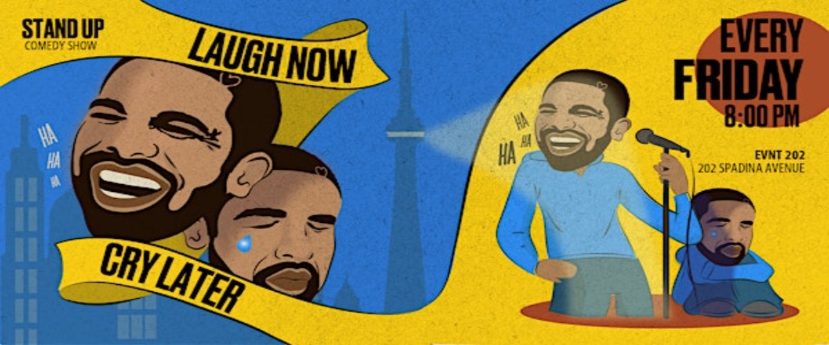 Laugh Now, Cry Later: Free Comedy Show