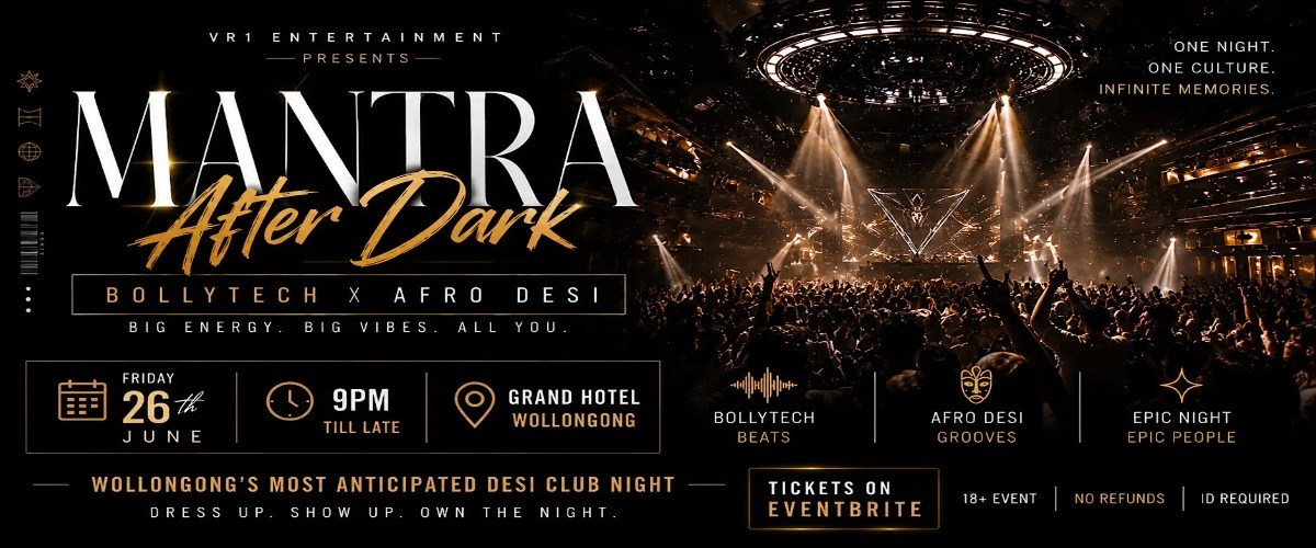 MANTRA: AFTER DARK | BollyTech x Afro Night | Grand Hotel Wollongong