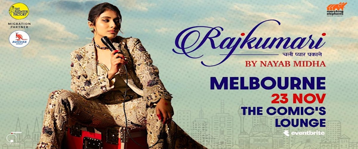 Rajkumari by Nayab Midha Melbourne