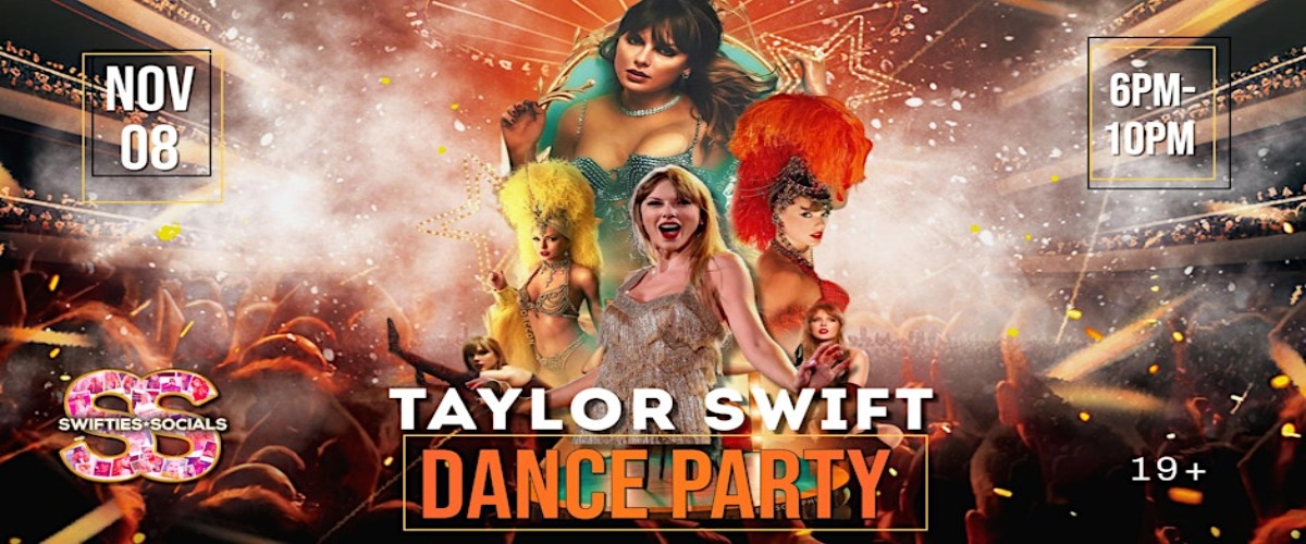   Share this event  Like Event Taylor Swift Dance Party: Swifties Socials
