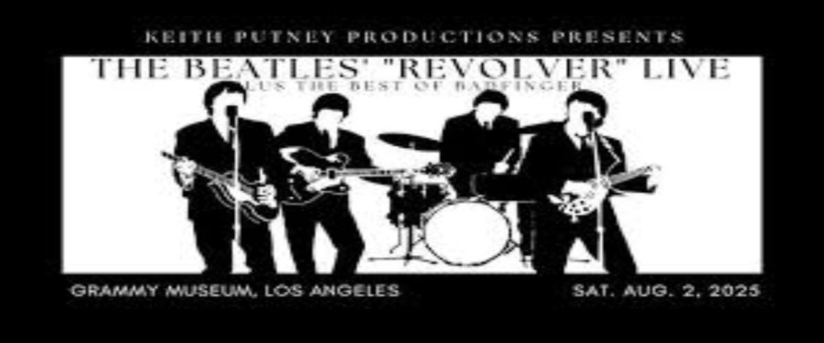 The Beatles' "Revolver" live & complete + best of Badfinger