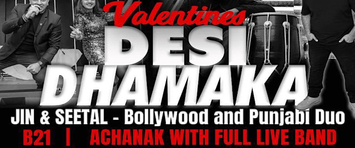 VALENTINES DESI DHAMAKA in NEWCASTLE