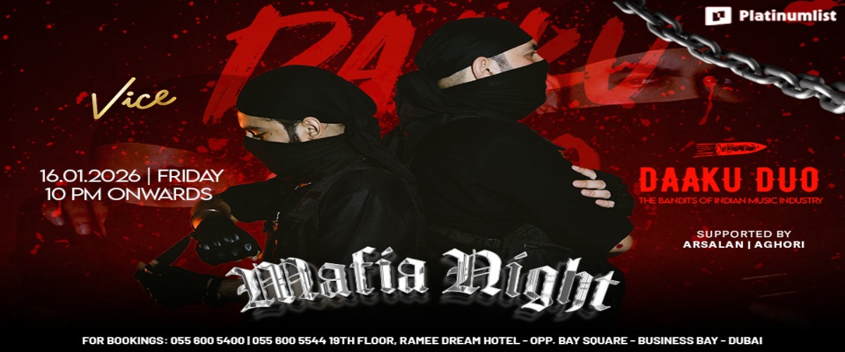 Vice Mafia Night with Daaku Duo at Vice in Dubai